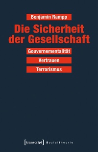 Abbildung von: Die Sicherheit der Gesellschaft - transcript