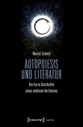 Cover: Autopoiesis und Literatur - transcript