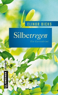 Enlarge image Cover: Silberregen - Gmeiner-Verlag