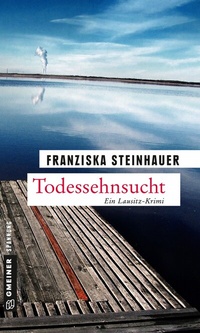 Abbildung von: Todessehnsucht - Gmeiner-Verlag