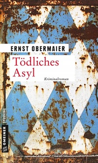 Abbildung von: Tödliches Asyl - Gmeiner-Verlag