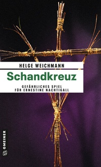 Abbildung von: Schandkreuz - Gmeiner-Verlag