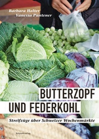 Abbildung von: Butterzopf und Federkohl - Rotpunktverlag