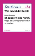 Cover: Ist Zaubern eine Kunst? - Murmann