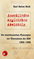 Cover: Anschlie&szlig;en, angleichen, abwickeln - edition berolina