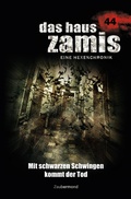 Cover: Das Haus Zamis 44 - Mit schwarzen Schwingen kommt der Tod - Zaubermond Verlag