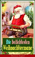 Cover: Die beliebtesten Weihnachtsromane (Illustrierte Ausgabe) - e-artnow
