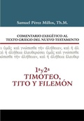 Bild: Comentario Exegetico Al Texto Griego del N.T. - 1 Y 2 Timoteo, Tito Y Filemon - Vida Publishers