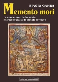 Abbildung von: Memento mori. La concezione della morte nell'iconografia di piccolo formato - Cattolicesimo popolare;Progetto 2000
