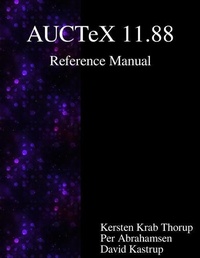 Abbildung von: AUCTeX 11.88 Reference Manual - Samurai Media Limited