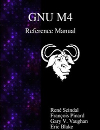 Enlarge image Cover: GNU M4 Reference Manual - Samurai Media Limited