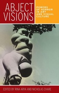 Cover: Abject Visions - Manchester University Press