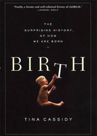 Enlarge image Cover: Birth - Atlantic Monthly Press