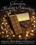 Cover: Chocolate Making Adventures - Trevithick Press