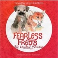 Cover: Fearless Fred's Big Woodland Adventure 2015 - Poppy Press 2014