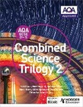 Cover: AQA GCSE (9-1) Combined Science Trilogy Student Book 2 - Hodder Education