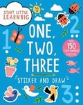 Cover: Start Little Learn Big One, Two, Three Sticker and Draw - Parragon