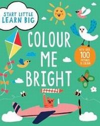 Enlarge image Cover: Start Little Learn Big Colour Me Bright Creative Activities - Parragon Book Service Ltd