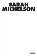 Cover: Sarah Michelson - Museum of Modern Art