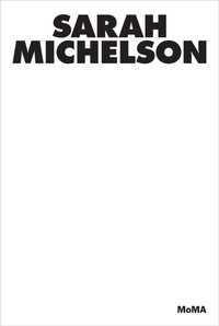 Enlarge image Cover: Sarah Michelson - Museum of Modern Art