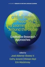 Cover: Critical Views on Teaching and Learning English Around the Globe - Information Age Publishing