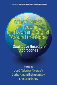 Enlarge image Cover: Critical Views on Teaching and Learning English Around the Globe - Information Age Publishing