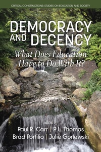Enlarge image Cover: Democracy and Decency - Information Age Publishing