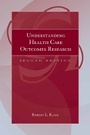 Cover: Understanding Health Care Outcomes Research - Jones and Bartlett Publishers, Inc