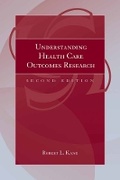 Cover: Understanding Health Care Outcomes Research - Jones and Bartlett Publishers, Inc