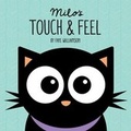 Cover: Milo's Touch and Feel - Fourth Wall Publishing