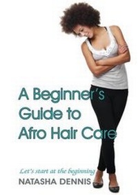 Abbildung von: A Beginner's Guide to Afro Hair Care - The Choir Press