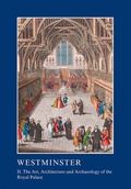 Cover: Westminster Part II: The Art, Architecture and Archaeology of the Royal Palace - Legenda