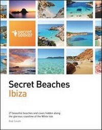 Abbildung von: Secret Beaches: Ibiza - One More Grain of Sand