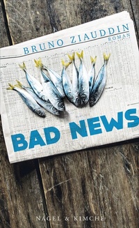 Abbildung von: Bad News - Nagel & Kimche