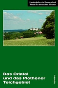 Cover: Das Orlatal und das Plothener Teichgebiet - B&ouml;hlau