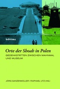 Cover: Orte der Shoah in Polen - B&ouml;hlau