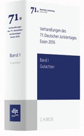 Cover: Verhandlungen des 71. Deutschen Juristentages Essen 2016  Bd. I: Gutachten - C.H.BECK