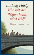 Cover: Wer mit den W&ouml;lfen heult, wird Wolf - Hanser