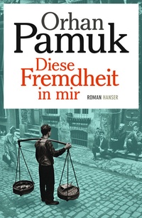 Abbildung von: Diese Fremdheit in mir - Hanser