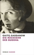 Cover: Die R&uuml;ckkehr des Buddha - Hanser