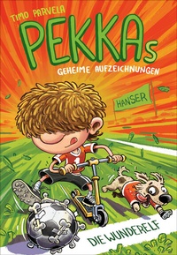Abbildung von: Pekkas geheime Aufzeichnungen - Die Wunderelf - Hanser