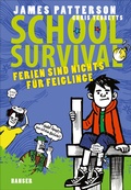 Cover: School Survival - Ferien sind nichts f&uuml;r Feiglinge - Hanser