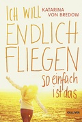 Cover: Ich will endlich fliegen, so einfach ist das - Gulliver