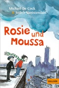 Cover: Rosie und Moussa - Gulliver