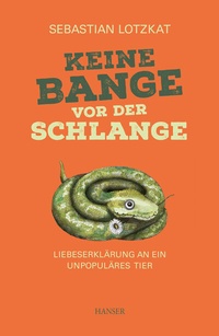 Abbildung von: Keine Bange vor der Schlange - Hanser