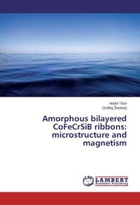 Abbildung von: Amorphous bilayered CoFeCrSiB ribbons - LAP Lambert Academic Publishing
