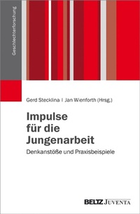 Abbildung von: Impulse für die Jungenarbeit - Juventa Verlag GmbH