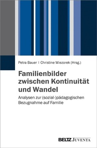 Abbildung von: Familienbilder zwischen Kontinuität und Wandel - Juventa Verlag GmbH