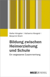 Abbildung von: Bildung zwischen Heimerziehung und Schule - Juventa Verlag GmbH