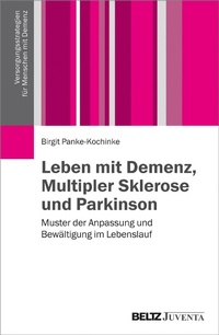 Abbildung von: Leben mit  Demenz, Multipler Sklerose und Parkinson - Juventa Verlag GmbH